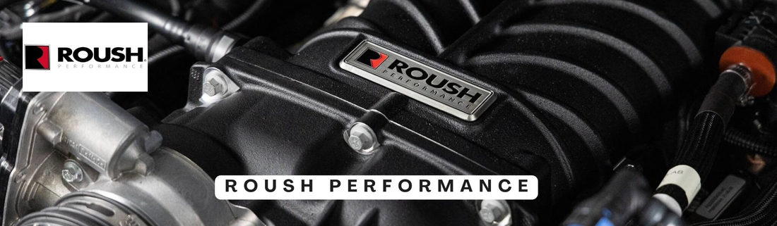 Roush - ROUSH PERFORMANCE