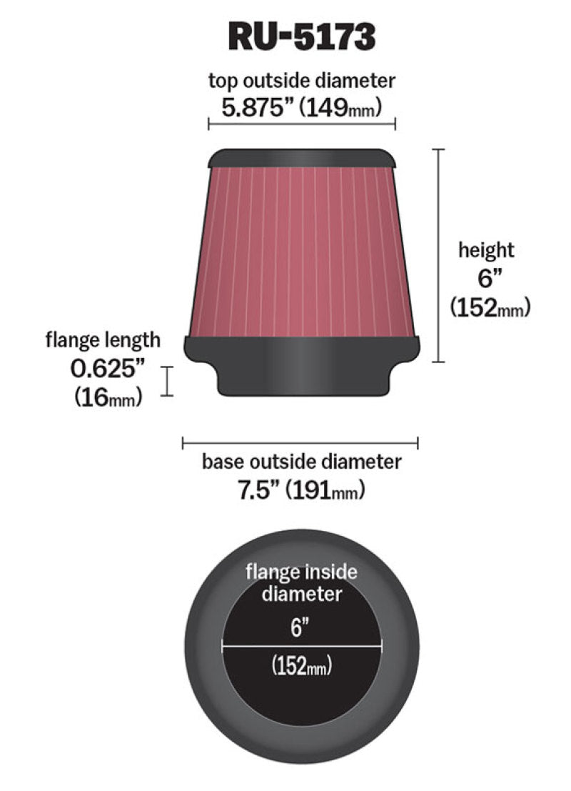 RU-5173 K&N Universal Clamp-On Air Filter 6in FLG / 7-1/2in B / 5-7/8in T / 6in H