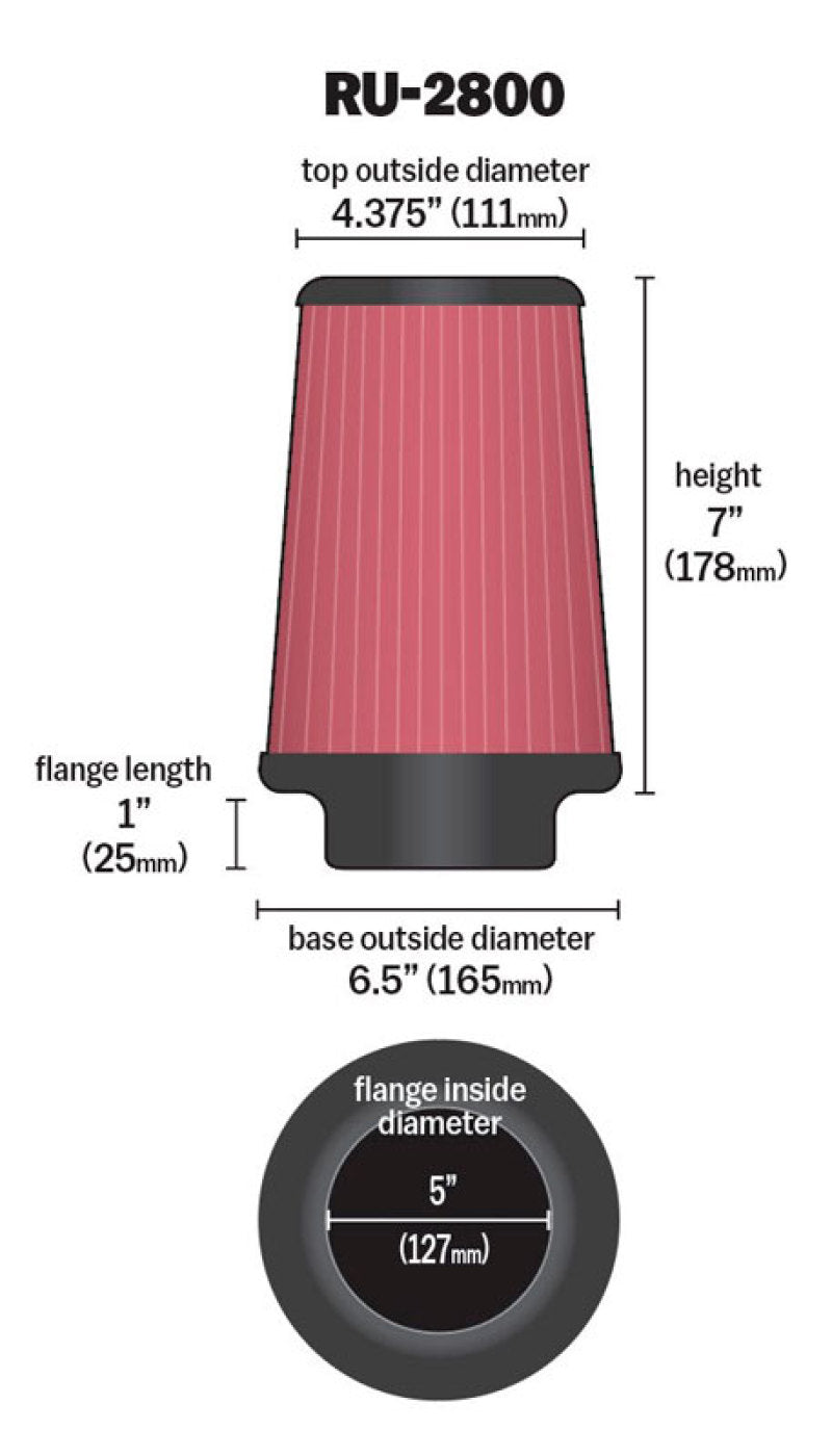 RU-2800 K&N Filter Universal Rubber Filter 5 inch Flange 6 1/2 inch Base 4 3/8 inch Top 7 inch Height